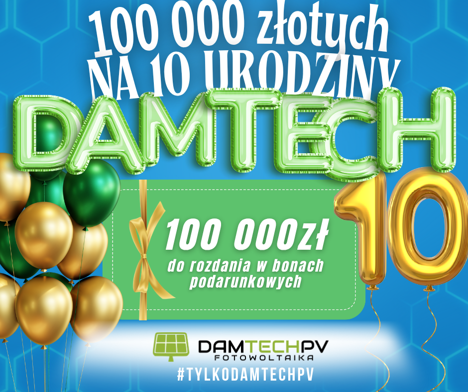 100 000 złotych na 10 urodziny DAMTECHPV